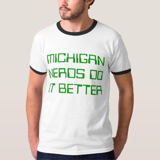 MICHIGAN NERD MACHEN ES BESSER T-Shirt (Vorderseite)