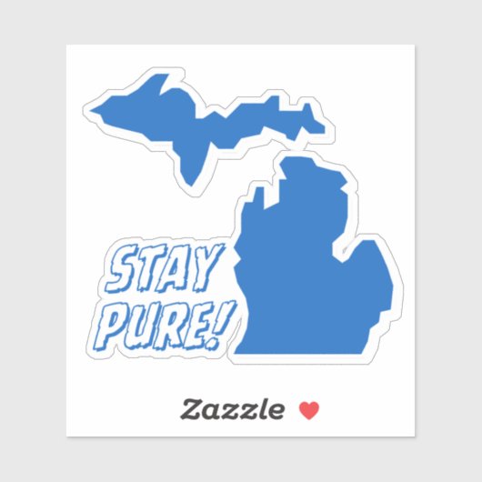 Michigan - Pure Michigan = Bleibe Pure Sticker (Blatt)