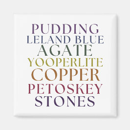 Michigan Rockhound Agate Petoskey Stone Magent Magnet