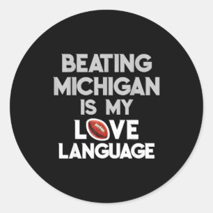 Michigan schlagen Liebe Lustig Ohio Zuhause Buckey Runder Aufkleber