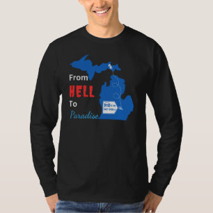 Michigan Thema - Stadt Hell, MI to Paradise, MI T-Shirt