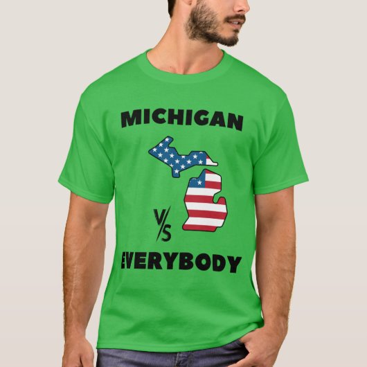 michigan vs everybody T-Shirt (Vorderseite)