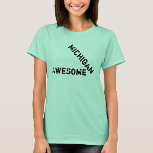 Michigan Zitat Frauen T - Shirt