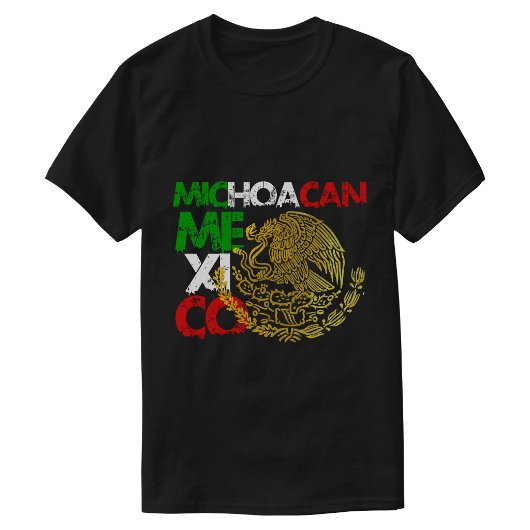 Michoacan Mexico Flag Shirt-Shirt T-Shirt