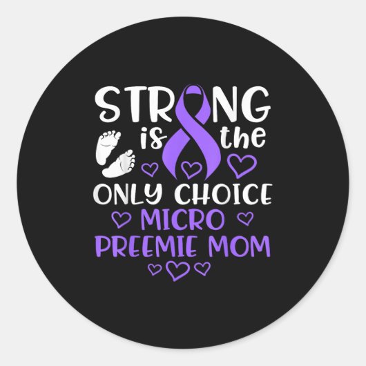 Micro Preemie Nicu New Mom Awareness Strong Premat Runder Aufkleber (Vorderseite)