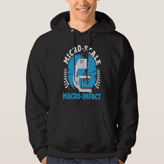 Micro Scale Macro Impact Microbiology Microbiologi Hoodie (Vorderseite)