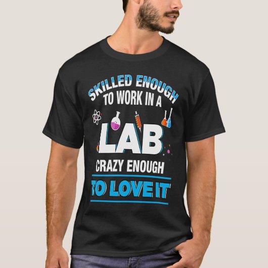Microbiologist Biochemist Pharmaceut Work Lab Qual T-Shirt (Vorderseite)
