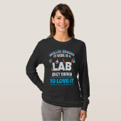 Microbiologist Biochemist Pharmaceut Work Lab Qual T-Shirt (Vorne ganz)