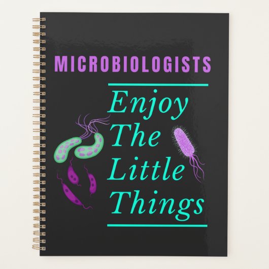 Microbiologists Enjoy The Little Things Planer (Vorderseite)