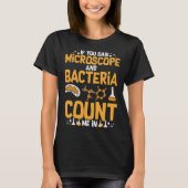 Microscope Microbiology Laboratory Biology Science T-Shirt (Vorderseite)