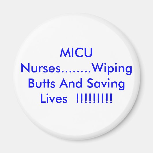 MICU Nurses Magnet (Vorne)