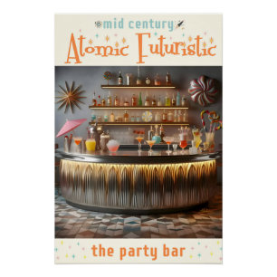 Mid-Century-Atomzukunfts-Partybar Poster
