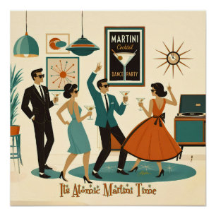 Mid Century, es ist Atomic Martini Time Cocktailpa Poster