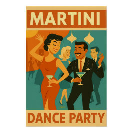 Mid Century Martini Dance Party Poster