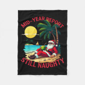 Mid Year Rert Still Naughty Funny Christmas In Jul Fleecedecke (Vorderseite)