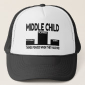 Middle Child Joke Truckerkappe (Vorderseite)