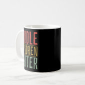 Middle Children Funny Quote Sibling Day Kaffeetasse (Vorderseite Links)