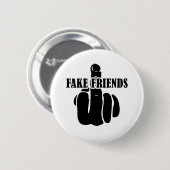 Middle Finger Fake Friends Button (Vorne & Hinten)