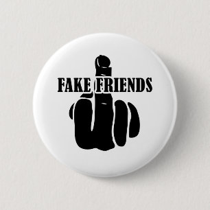 Middle Finger Fake Friends Button