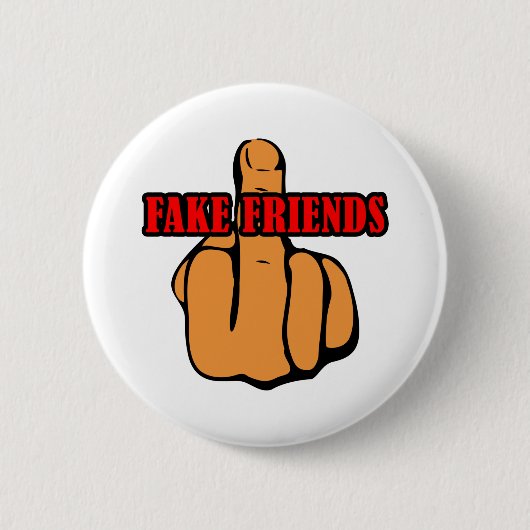 Middle Finger Fake Friends Button (Vorderseite)