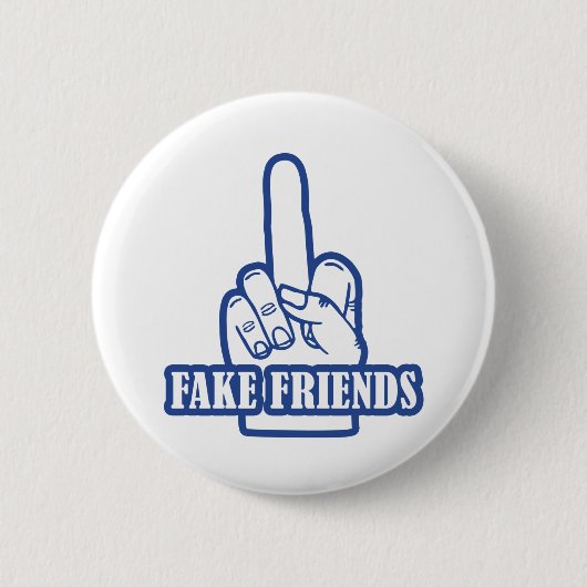 Middle Finger Fake Friends Button (Vorderseite)