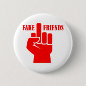 Middle Finger Fake Friends Button (Vorderseite)