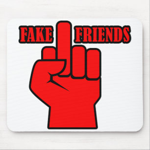 Middle Finger Fake Friends Mousepad