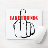 Middle Finger Fake Friends Mousepad (Mit Mouse)