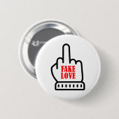 Middle Finger Fake Liebe Button (Vorne & Hinten)