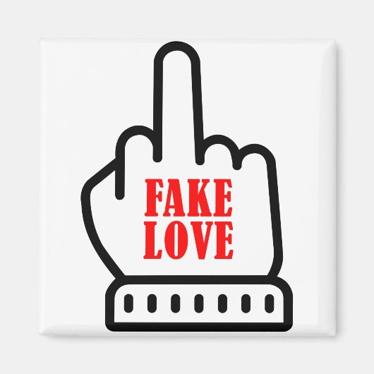 Middle Finger Fake Liebe Magnet (Vorne)