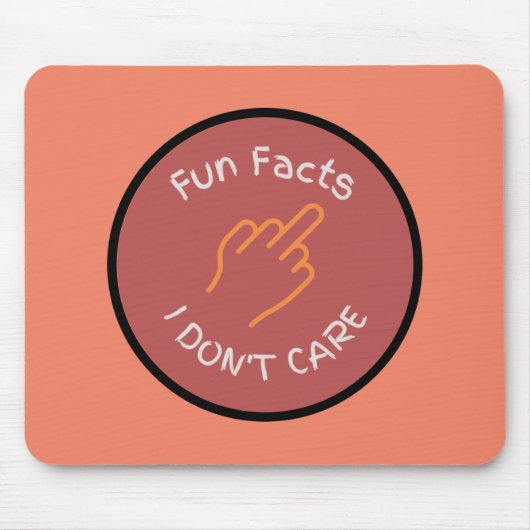 Middle Finger Fun Fakten, die mir egal sind Mousepad (Vorne)