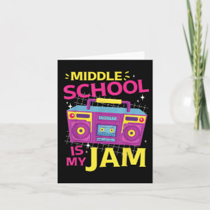 Middle School ist mein Jam Retro 80er Boombox 1 Ta Karte