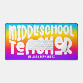 Middle School Teacher Text Design Rainbow Ombre Schreibtischunterlage (Tastatur & Maus)