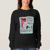 Middle School Teaching Is Flamazing  Flamingo Amaz Sweatshirt (Vorderseite)