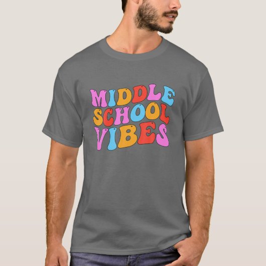 Middle School Vibes Lehrer Mittelschüler T-Shirt (Vorderseite)