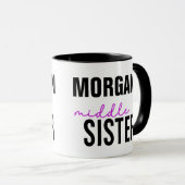 Middle Sister Mug Tasse (VorderseiteRechts)