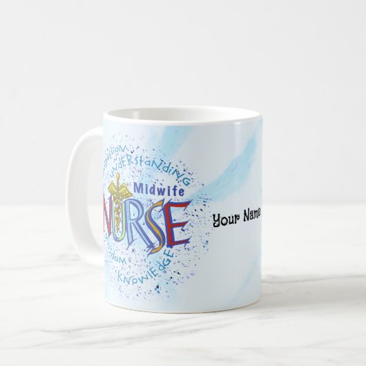 Midfrau Nurse Motto Kaffeetasse (Vorderseite Links)