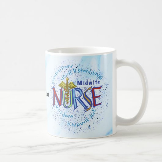 Midfrau Nurse Motto Kaffeetasse (Rechts)