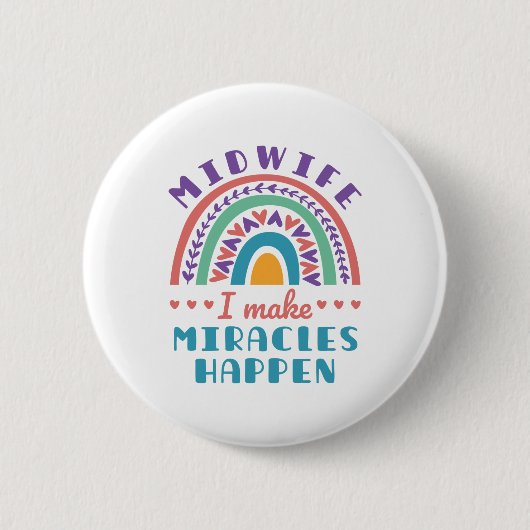 Midfrau Rainbow I Make Miracles passieren Button (Vorderseite)