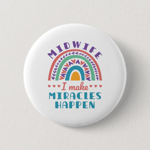 Midfrau Rainbow I Make Miracles passieren Button