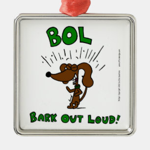 Midge "BOL: BARK OUT LOUD" Ornament