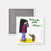 Midge "stecken in der Geige mit dir" Magnet (Vorderseite/Rückseite)