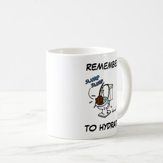 Midge-Tasse "Remember to Hydrate" Kaffeetasse (VorderseiteRechts)