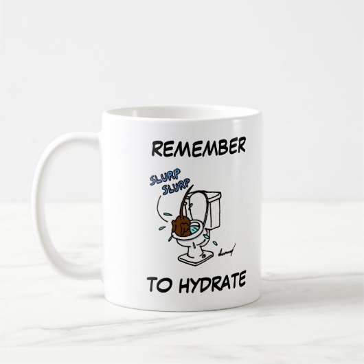 Midge-Tasse "Remember to Hydrate" Kaffeetasse (Links)