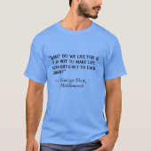 Midlemarch "What Do We Live For"-T - Shirt (Vorderseite)