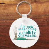 Midlife Chrysalis Schlüsselanhänger (Vorderseite)