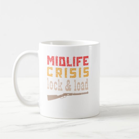 Midlife Crime Lock & Load - lustige Midlife Crime Kaffeetasse (Links)