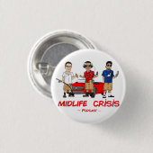 Midlife Crisis Button (Vorne & Hinten)