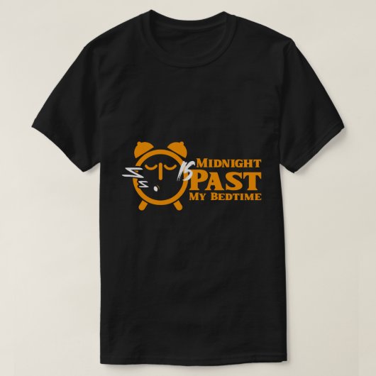 "Midnight Past My Bedtime" Funny New Year Quote T-Shirt (Design vorne)