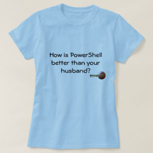 MidnightDBA: Wie PowerShell ist, das… besser als y T-Shirt